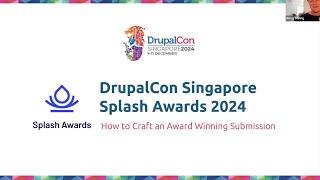 DrupalCon Asia Splash Awards 2024: How to Create an Award Winning Submission