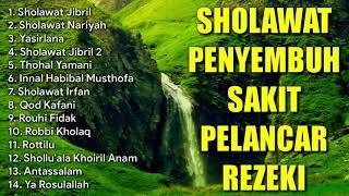 Sholawat Penyembuh Sakit | Sholawat Pelancar Rezeki | Sholawat Nabi | Sholawat Jibril