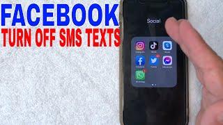   How To Turn Off Text SMS Notifications For Facebook 