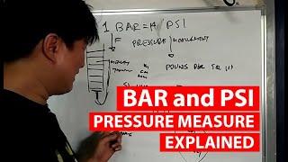 BAR, PSI, Pressure Measurement EXPLAINED