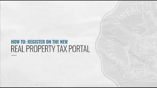 How to: Register on the New Real Property Tax Portal