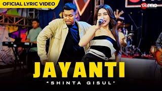 Shinta Gisul - JAYANTI (Official Lyric Video)