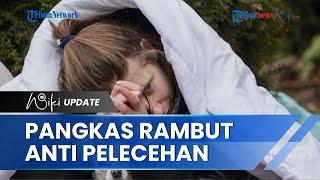 Tak Mau Jadi Korban Pemerkosaan oleh Tentara Rusia, Para Gadis Muda di Ukraina Pangkas Rambutnya