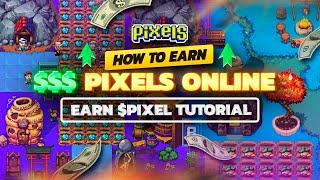 Pixels Online 2024 HOW TO EARN MONEY PLAYING PIXELS! PLAY TO EARN $PIXEL TUTORIAL