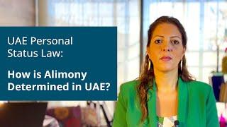 UAE Personal Status Law: How is Alimony Determined in UAE