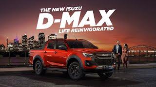 The New Isuzu D-MAX Life Reinvigorated (30") I Isuzu UTE Australia