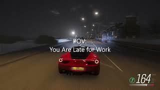 When You Are Late For Work