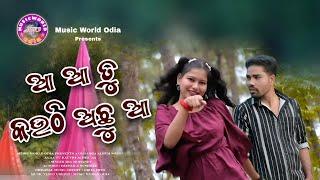 Aa Aa Tu Kauthi Achhu Aa || Odia Album Song - ଆ ଆ ତୁ କଉଠି ଅଛୁ ଆ || Deepak & Sushree Music World Odia