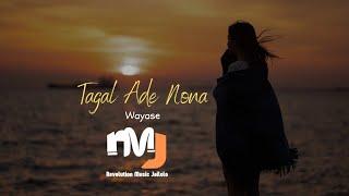 WAYASE_Tagal Ade Nona 2024