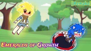 Gacha Plus Sonic: ||Emeralds of Growth|| [and]