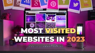 Most Visited Websites In 2023