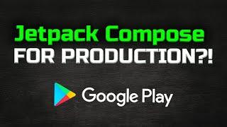 Is Jetpack Compose Production Ready?