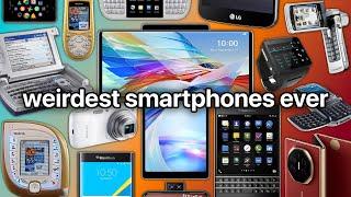 Top 25 Weirdest Smartphones Ever Made