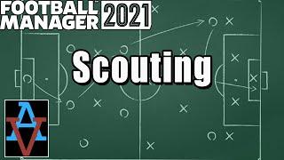 FM21 TUTORIAL: SCOUTING! - A Beginner's Guide to Football Manager 2021