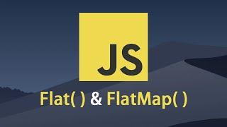 JavaScript flat() and flatMap() Method