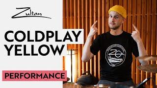 Coldplay - Yellow | Which Cymbals Work Best? | Hit Your Sound | Zultan Cymbals