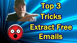 Top 3 FREE Methods using Email Extractor for FREE Email Marketing email extractor free