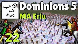 Dominions 5 | MA Eriu, Turn 53 | Mu Plays