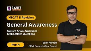 MICAT II 2024 Revision | MICAT General Awareness | Current & Static Affairs Revision #micat #micatgk