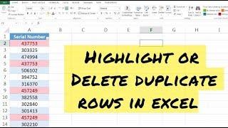 Highlight or Delete Duplicate rows in Excel