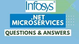 Infosys .Net Microservices Questions & Answers