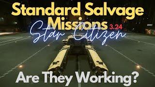 Star Citizen | Standard Salvage Missions 3.24 (Are They Working?)