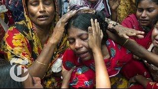 Rana Plaza Collapse Documentary: The Deadly Cost of Fashion | Op-Docs | The New York Times