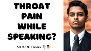 Why Does My Throat Hurt After Speaking? | Solution for Throat Pain While Speaking