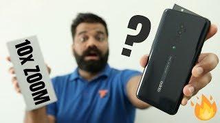 OPPO Reno 10x Zoom Unboxing and First Look - The ZOOM Madness