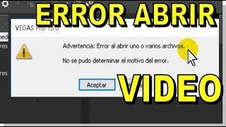 ERROR ABRIR VIDEO en sony VEGAS aki la SOLUCION