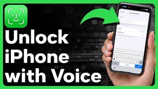 How To Unlock iPhone With Your Voice