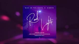 Man on the moon X SIENTE - Road lights [Official audio]