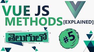 VUE JS METHODS EXPLANATION | VUE JS IN TELUGU | VUE IN TELUGU