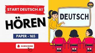 Goethe Zertifikat A1 Prüfung || Paper - 165 || Hören mit Lösungen || Start deutsch A1 Exam 2024