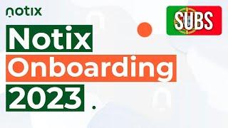 Notix Onboarding 2023: Full Product Tour - With Portugal/Brazil Subtitles