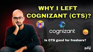 Why I Quit Cognizant (CTS)  CTS work experience | in Tamil | Thoufiq M