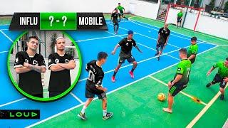 TIME APELÃO?! FUTEBOL DA LOUD INFLUENCERS VS. MOBILES!!