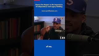 chance the rapper on the importance of independence and legacy building