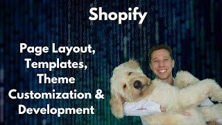 How To Make Custom Shopify Layout Templates, Sections, and Themes