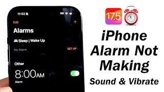 IOS 17.5 iPhone Alarm not Making Sound Fix ! How To Fix iPhone Alarm Sound issue ! 2024