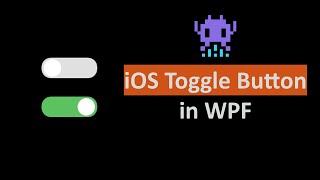 Creating an iOS-style Toggle Button in WPF!