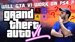 GTA VI will work with Playstation 4 & Xbox one if...