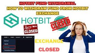 how to withdraw funds from hotbit exchange | Hotbit Fund Withdrawal