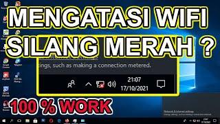 Cara mengatasi wifi silang merah di laptop windows 10  terbaru