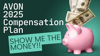  Avon’s 2025 Compensation Plan: Show Me the Money!