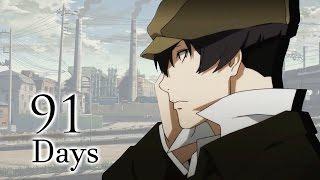 91 Days - Signal [AMV]