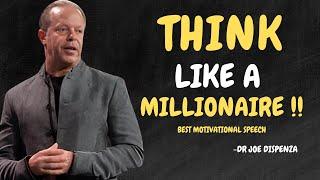 The Millionaire Mindset: Unlocking the Secrets of Success - Dr Joe Dispenza Motivation