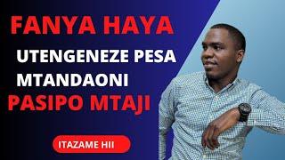 NJIA ZA KUTENGENEZA PESA MTANDAONI / MAWAZO YA BIASHARA - Kelvin Kibenje