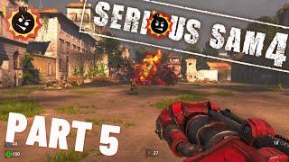 Serious Sam 4 (DELUXE EDITION) - Walkthrough Gameplay (HARD) NO COMMENTARY Part 5 (FullHD 1080p)