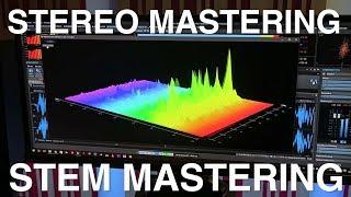 Stereo VS Stem Mastering